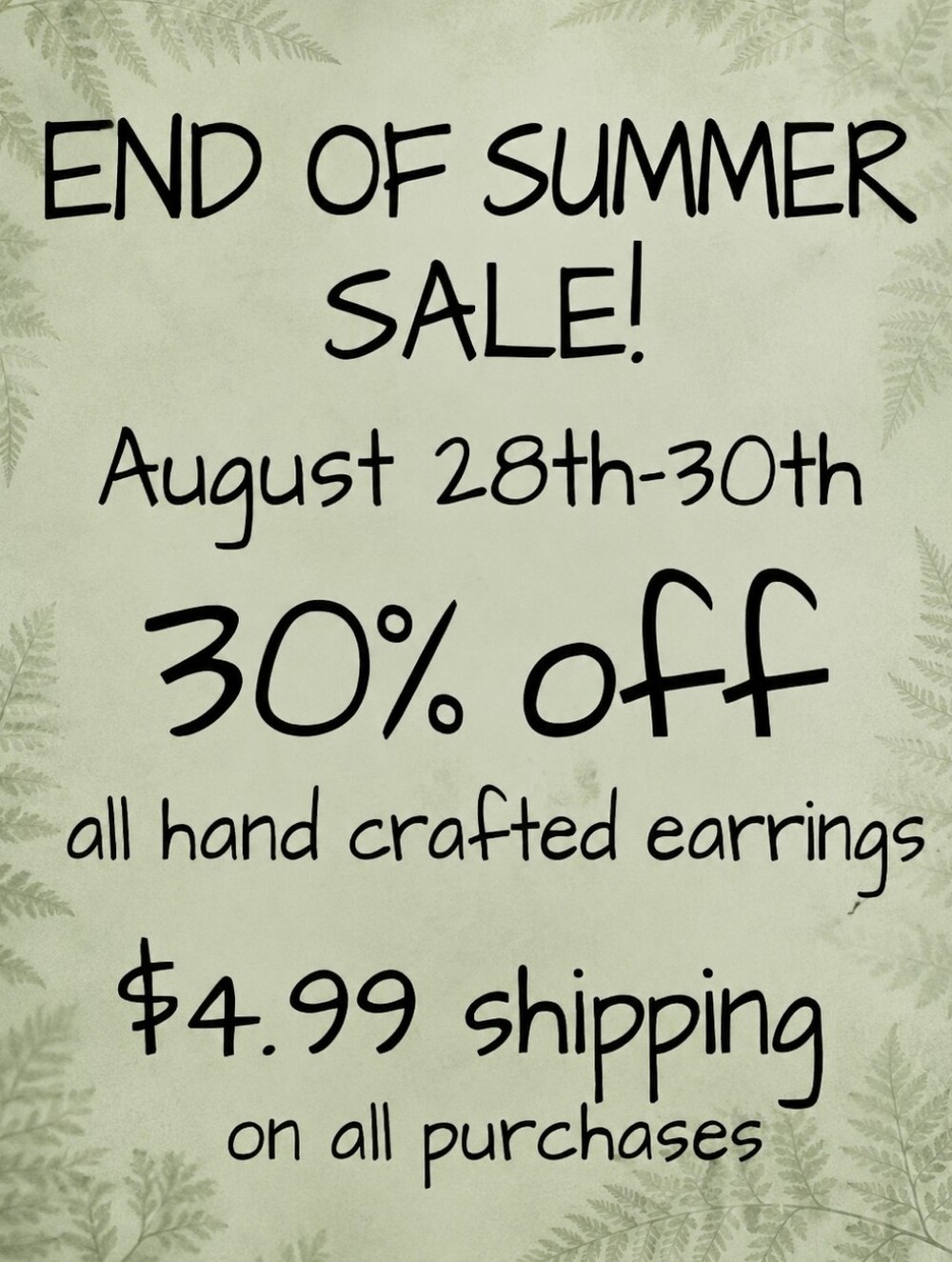 End Of Summer Sale FRIDAY thru SUNDAY